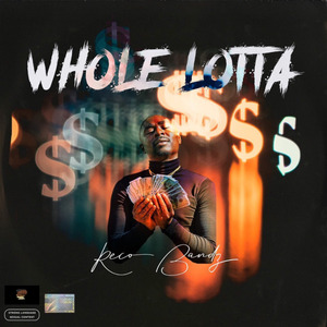 Whole Lotta