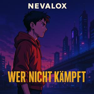 Wer Nicht Kämpft (Radio Edit)