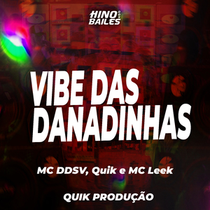 Vibe das Danadinhas