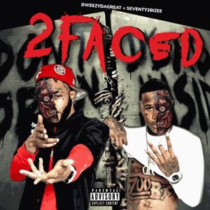 2faced (feat. Seventy2bizee)