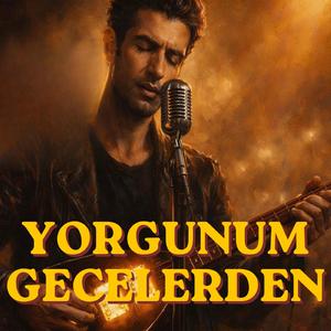 Yorgunum Gecelerden (Live)