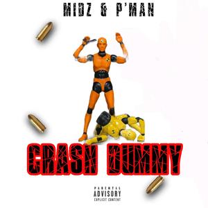 Crash Dummy (feat. P'Man)