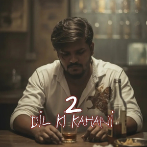 Dil Ki Kahani 2