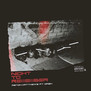 Night To Remember (feat. Da$H)
