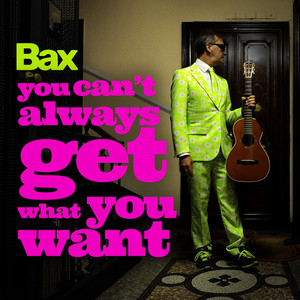You Can't Always Get What You Want