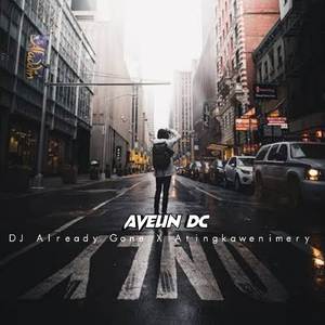 DJ Already Gone X Atingkawenimery