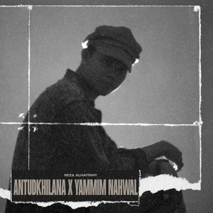 Antudkhilana x Yammim Nahwal