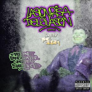 La sonrisa del guasón (feat. S. Efecto, Huzkey, Bang Cracker & The Egg)