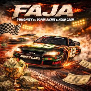 Faja (feat. Yunghizy, Doper Richie & Koko cash)
