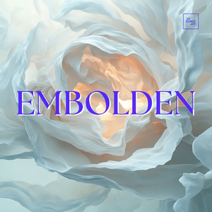 Embolden