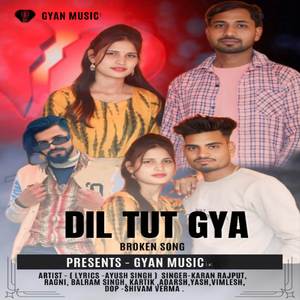 Dil Tut Gya