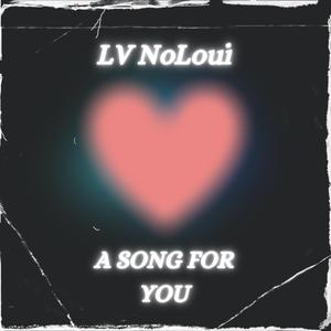 A Song For You
