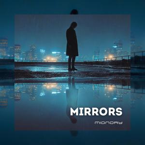 Mirrors (DEEP HOUSE)