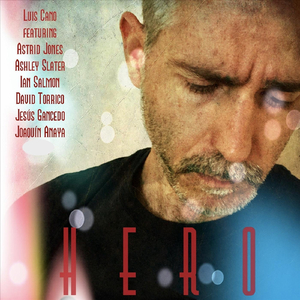 Hero (feat. Astrid Jones, Ashley Slater, Ian Salmon, David Torrico, Jesús Gancedo & Joaquín Anaya)