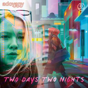 Two Days Two Nights