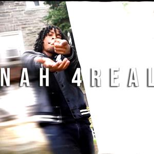 Nah 4Real (feat. Yung Money)