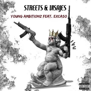 Streets Y Visajes (feat. El Excaso Del Rap)