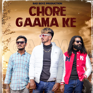 Chore Gaama Ke (feat. Mukul Jangid)