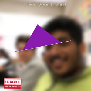 Time Won't Wait (feat. Desh Padmakumar & Ralph Shehayed)