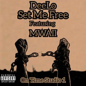 Set Me Free (feat. MWAII)