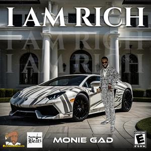 I AM RICH
