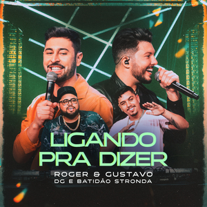 Ligando pra Dizer (Ao Vivo)