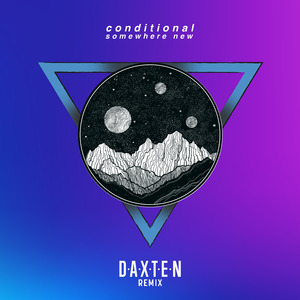 Somewhere New (Daxten Remix)