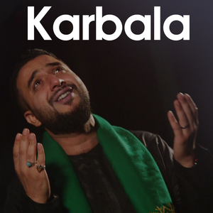 Someone Take Me to Karbala