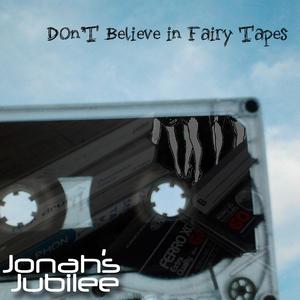 Don't believe in fairy tapes