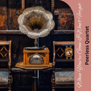 When You're Gone I Won't Forget