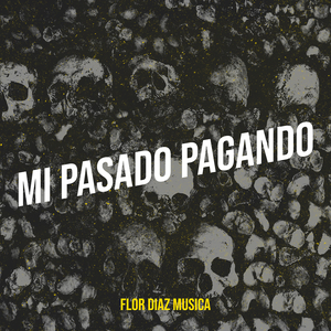 MI Pasado Pagando