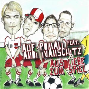 Aus Liebe zum Spiel (feat. Andi Ivanschitz) (Kapitäns-Solo)