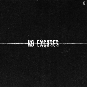 No Excuses