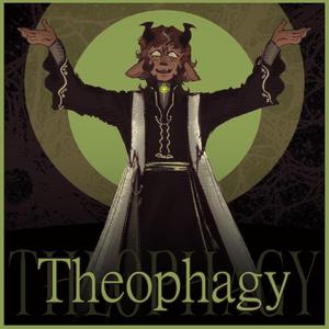 Theophagy