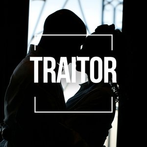 traitor