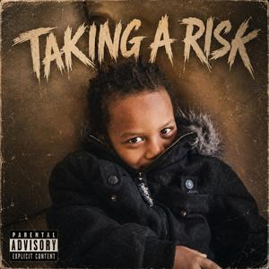 Taking a risk
