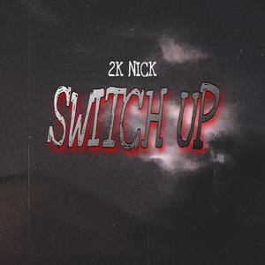 Switch up