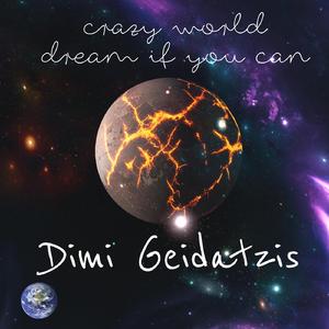 crazy world - dream if you can