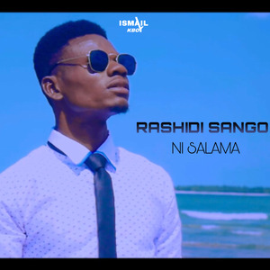 Ni salama rohoni(Rashidi sango)