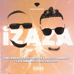 iZaza (feat. Stogimister,Mr Sotlammele,6ix Amadot & Outcast Djs)