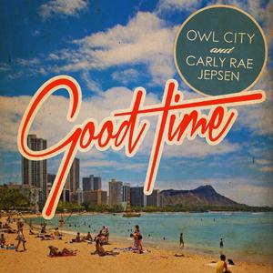 Owl City-Good Time（PATTYSMOK remix）