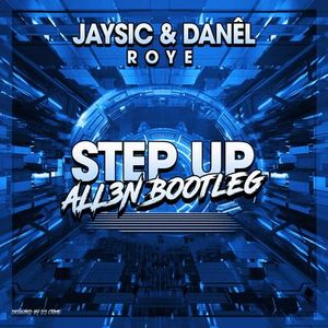 Step Up (ALL3N Bootleg)