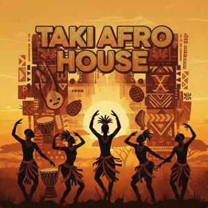 Taki (Afro House)