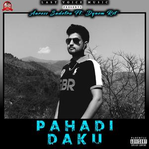 Pahadi Daku (feat. Dynom Rit)