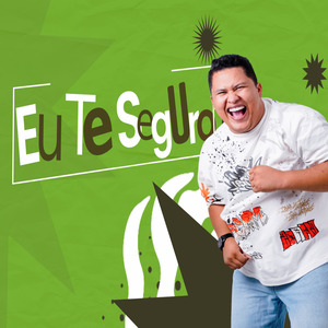 Eu Te Seguro