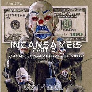 Incansáveis