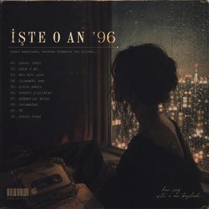 İşte O An'96