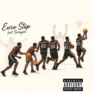 Euro Step (feat. Sonnyjim)
