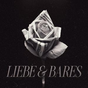 Liebe & Bares