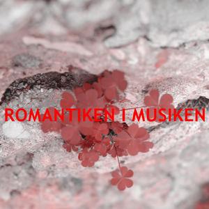 Romantiken I Musiken